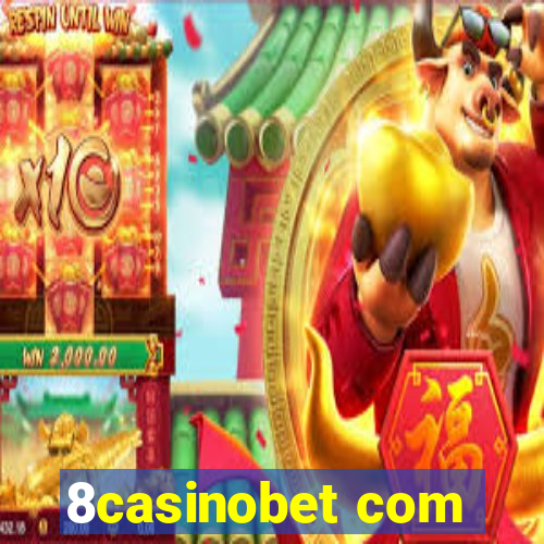 8casinobet com